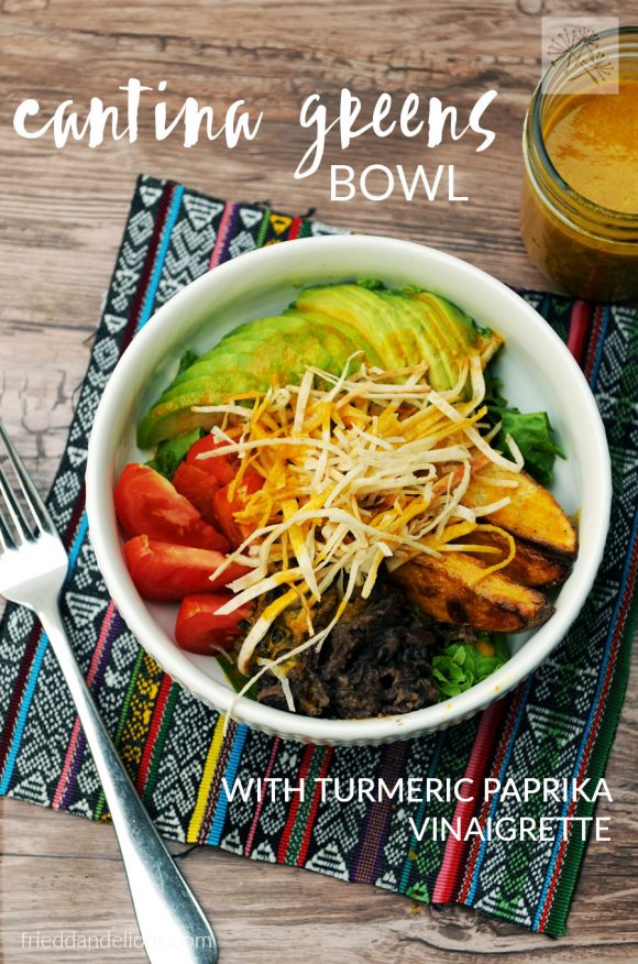 overhead view of Cantina Greens Bowl with Turmeric Paprika Vinaigrette with text