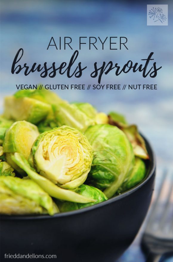 bowl of easy vegan air fryer brussels sprouts with text overlay