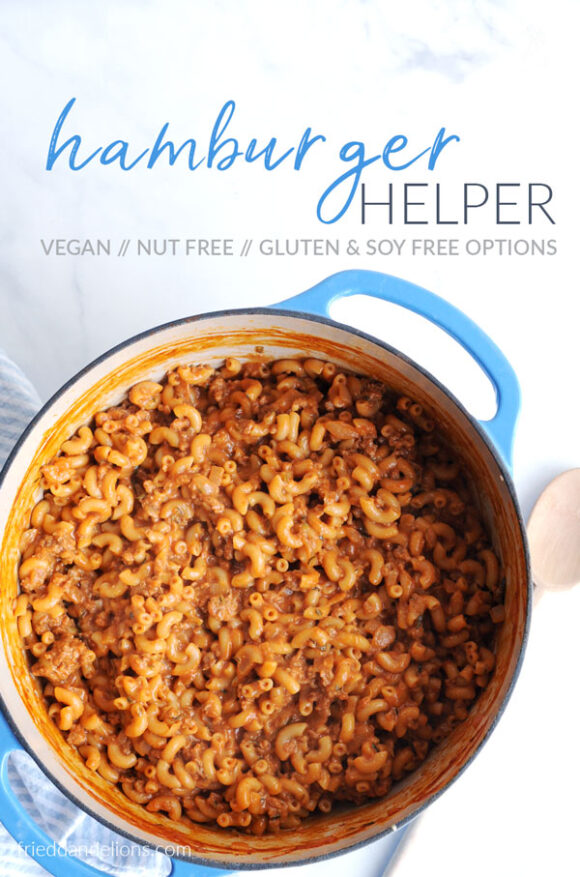 Vegan Hamburger Helper — 30 Minute One Pot Meal — Fried Dandelions